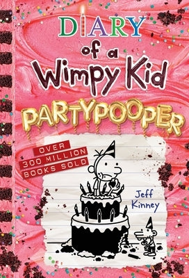 Partypooper: A Side-Splitting Birthday Disaster from the #1 International Bestselling Diary of a Wimpy Kid Series (Book 20) Volume 20 by Kinney, Jeff