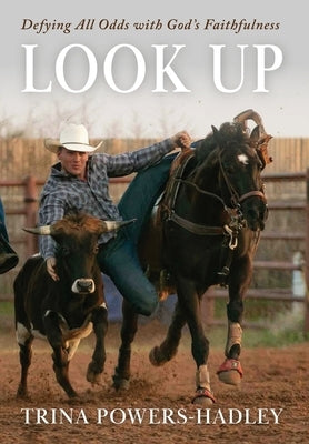 Look Up by Powers-Hadley, Trina