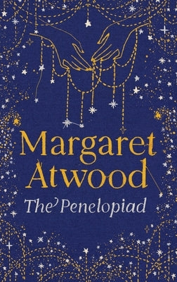 The Penelopiad by Atwood, Margaret