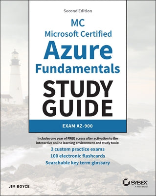MC Microsoft Certified Azure Fundamentals Study Guide: Exam Az-900 by Boyce, Jim