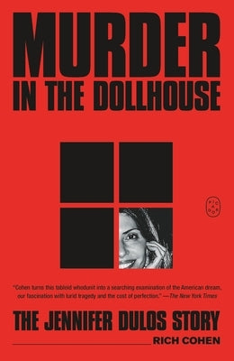 Murder in the Dollhouse: The Jennifer Dulos Story by Cohen, Rich