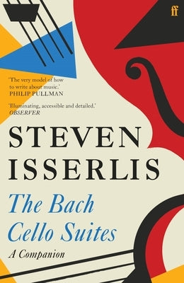 Bach Cello Suites by Isserlis, Steven