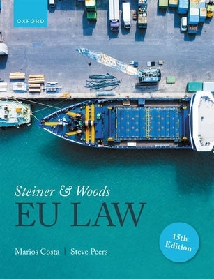 Steiner and Woods Eu Law 15th Edition by Costa