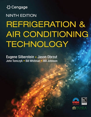 Bundle: Refrigeration & Air Conditioning Technology, 9th + Mindtap, 4 Terms Printed Access Card + Delmar Online Training Simulation: HVAC 4.0, 4 Terms by Silberstein, Eugene