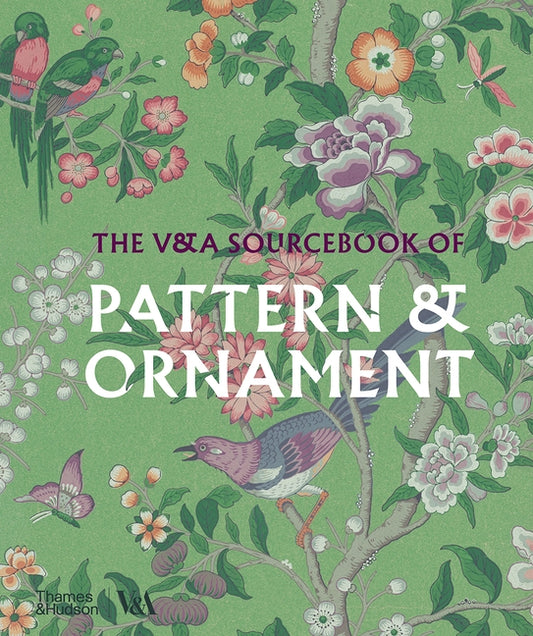 The V&a Sourcebook of Pattern and Ornament by Calver, Amelia