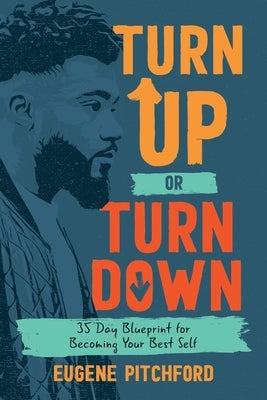 Turn Up or Turn Down by Pitchford, Eugene