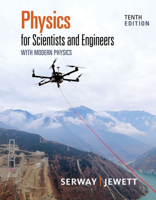 Physics for Scientists and Engineers with Modern Physics by Serway, Raymond