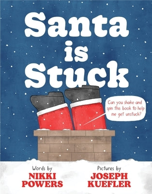 Santa Is Stuck by Powers, Nikki