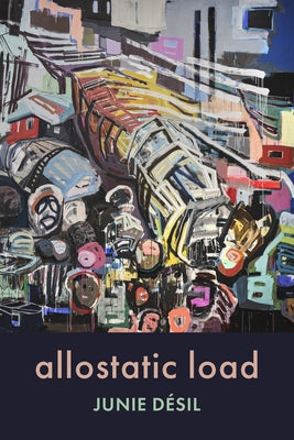 Allostatic Load by D&#195;&#169;sil, Junie