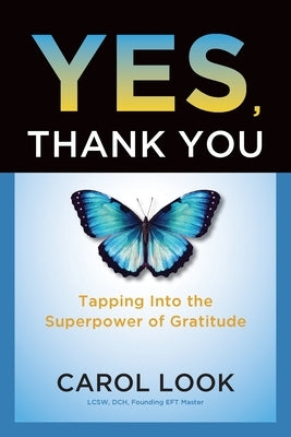 Yes, Thank You by Look, Carol