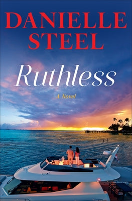 Ruthless by Steel, Danielle