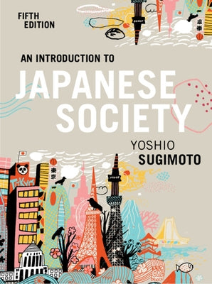 An Introduction to Japanese Society by Sugimoto, Yoshio