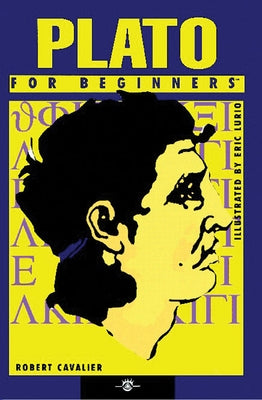 Plato for Beginners by Cavalier, Robert