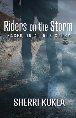Riders on the Storm by Kukla, Sherri