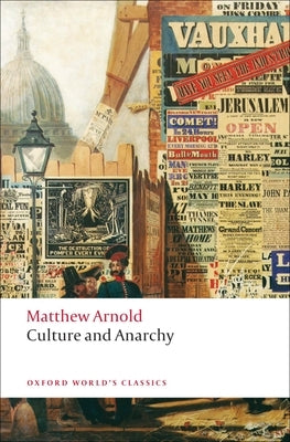 Culture and Anarchy by Arnold, Matthew