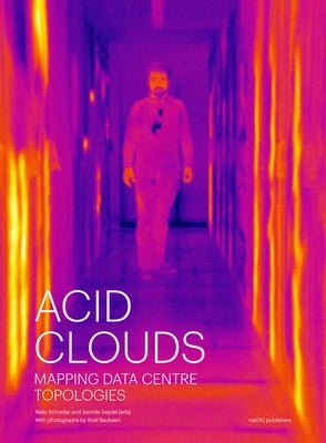 Acid Clouds: Mapping Data Centre Topologies by Schrader, Niels