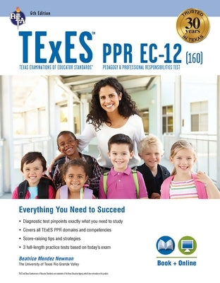 TExES Ppr Ec-12 (160) Study Guide 2025-2026 by Newman, Beatrice Mendez