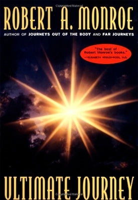 The Ultimate Journey by Monroe, Robert A.