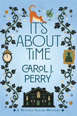 It's about Time by Perry, Carol J.