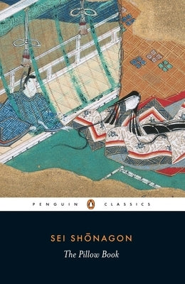 The Pillow Book by Shonagon, Sei