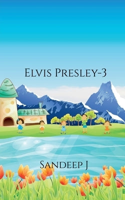 Elvis Presley-3 by J, Sandeep