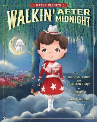 Patsy Cline's Walkin' After Midnight by Proffer, Judith