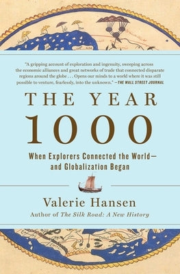 The Year 1000: When Globalization Began by Hansen, Valerie