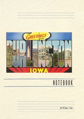 Vintage Lined Notebook Greetings from Burlington by Found Image Press