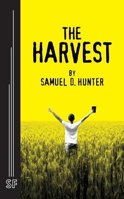 The Harvest by D. Hunter, Samuel