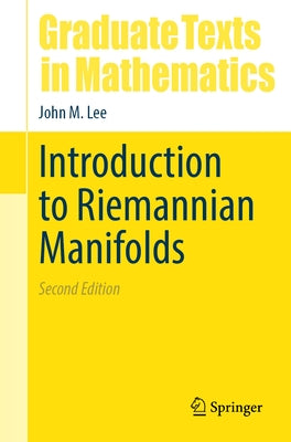 Introduction to Riemannian Manifolds by Lee, John M.