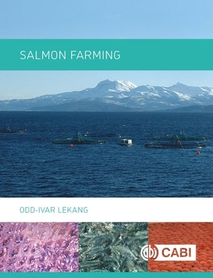 Salmon Farming by Lekang, Odd-Ivar