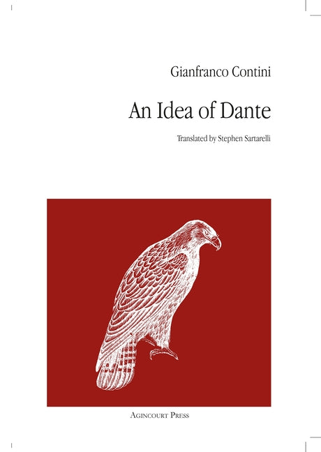 An Idea of Dante by Contini, Gianfranco