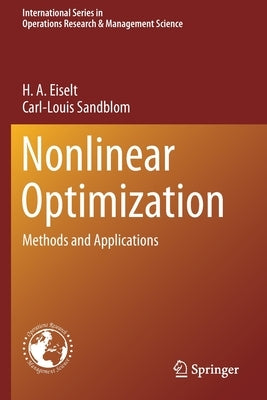 Nonlinear Optimization: Methods and Applications by Eiselt, H. a.