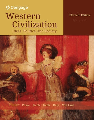 Western Civilization: Ideas, Politics, and Society by Perry, Marvin