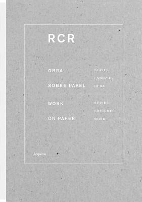 Rcr: Works on Paper: Works on Paper by Aranda, Rafael