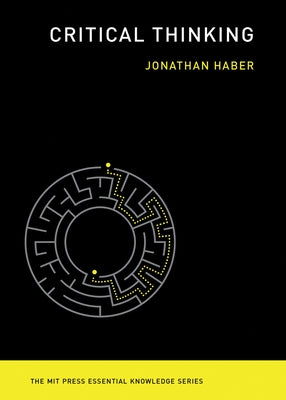 Critical Thinking by Haber, Jonathan