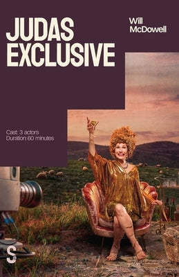 Judas Exclusive by McDowell, Will