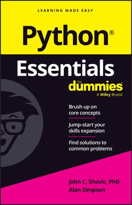 Python Essentials for Dummies by John C Shovic