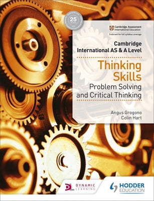 Cambridge International as & a Level Thinking Skills: Hodder Education Group by Grogono, Angus