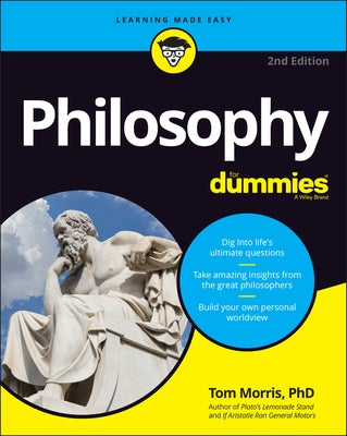 Philosophy for Dummies by Morris, Tom