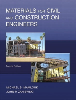 Materials for Civil and Construction Engineers by Mamlouk, Michael