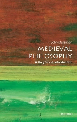 Medieval Philosophy: A Very Short Introduction by Marenbon, John