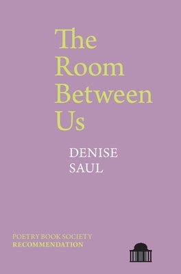 The Room Between Us by Saul, Denise