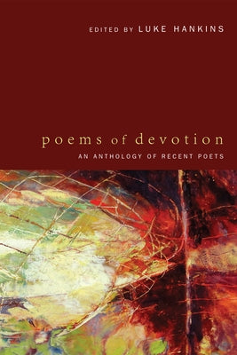 Poems of Devotion by Hankins, Luke