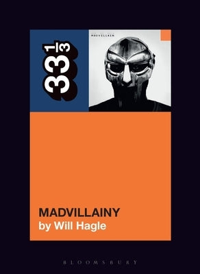 Madvillain's Madvillainy by Hagle, Will