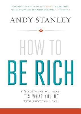 The How to Be Rich Softcover by Stanley, Andy