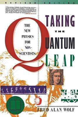 Taking the Quantum Leap by Wolf, Fred A.