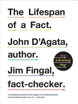 Lifespan of a Fact by D'Agata, John