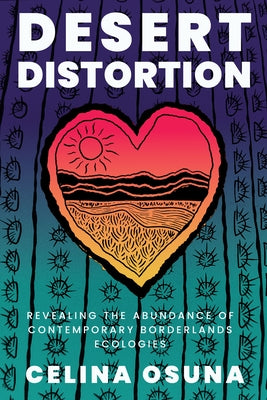 Desert Distortion by Osuna, Celina