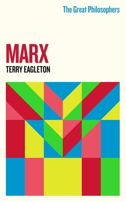 The Great Philosophers: Marx by Eagleton, Terry